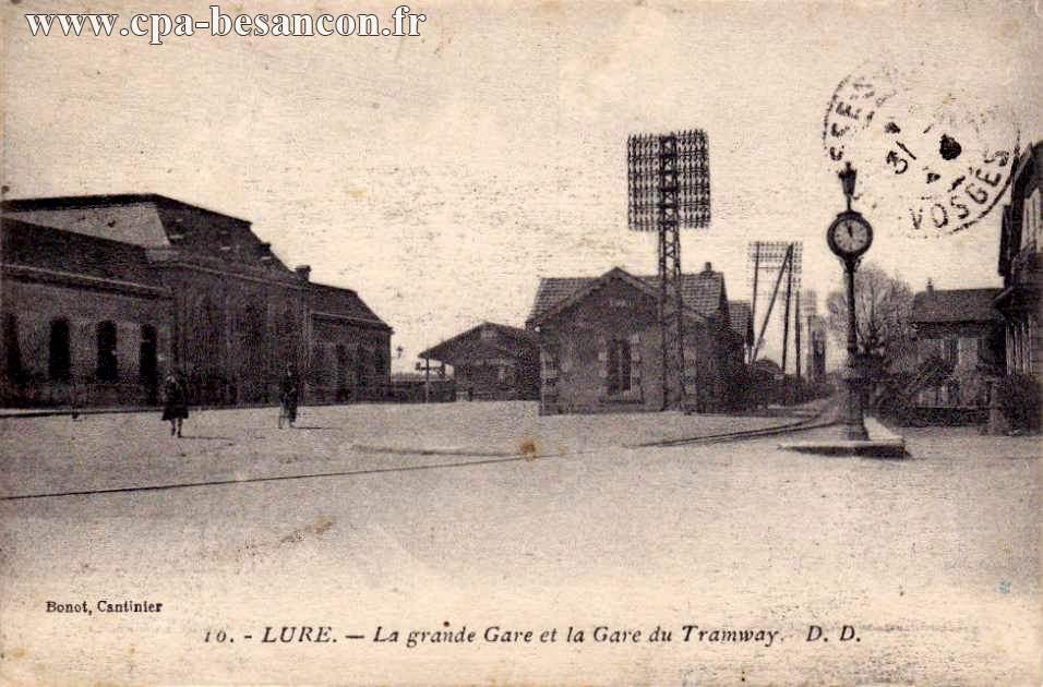 10. - LURE. - La grande Gare et la Gare du Tramway.